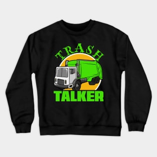 Trash Talker Crewneck Sweatshirt